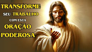 Oração Poderosa para Sucesso no Trabalho