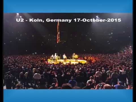 U2 - Cologne, Germany 17-October-2015 (Full Concert With Enhanced Audio)