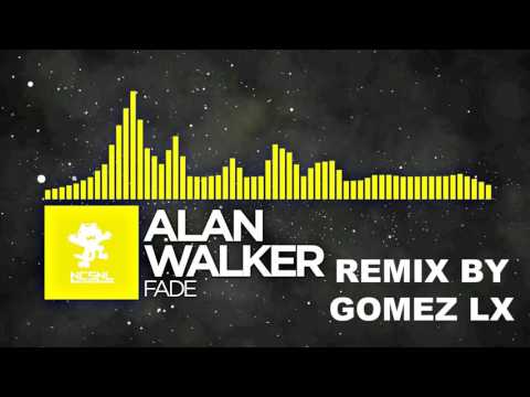Alan walker fade remix by gomez lx