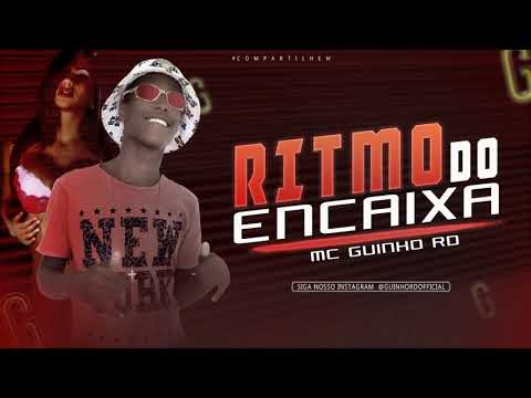 MC GUINHO RD RITMO DO ENCAIXA LANÇAMENTO 2019