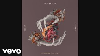 Vancouver Sleep Clinic - Someone To Stay video