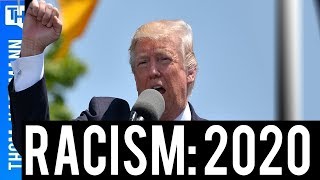Trump Pushes Racism Harder and It Could Get Him Re-Elected