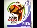 FIFA World Cup South Africa 2010 Official Theme ...