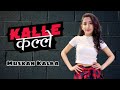 Kalle Kalle | Dance Video | Shalmali | Muskan Kalra Choreography