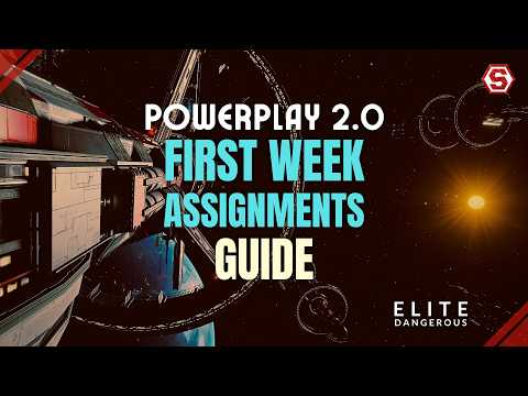 How to complete the Powerplay 2.0 First Week Assignments | Elite Dangerous