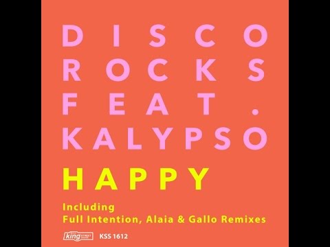 PROMO SNIPPET | DiscoRocks feat. Kalypso - Happy (Full Intention's Met Life Remix)