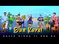 DUA KURSI KALIA SISKA Feat SKA 86 KENTRUNG UYE Tone Music Video