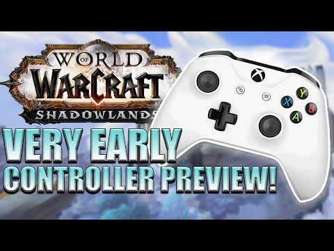 EARLY Controller Support Preview in World of Warcraft | Shadowlands Alpha