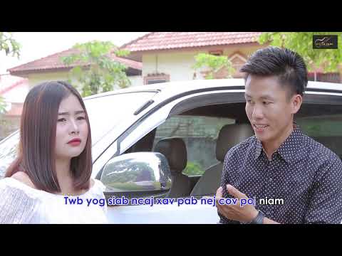 txiv neej siab hlob by nuj xeem & kab zuag lis nkauj tawm tshiab 2019-2020