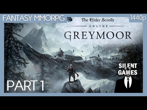 The Elder Scrolls Online: Greymoor - Part 1 - Solo PC Gameplay (No commentary) 1440p