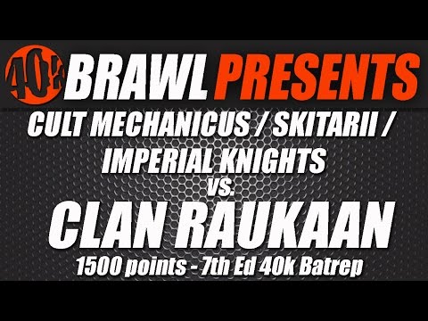 40K BRAWL Warhammer Battle Report – Cult Mechanicus, Skitarii & Imperial Knights vs Clan Raukaan