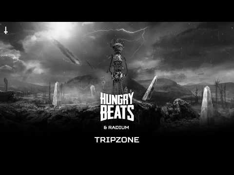 Hungry Beats & Radium - Tripzone (BRU049)