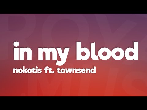 Noktis & Townsend - In My Blood (Lyrics) [7clouds Release]