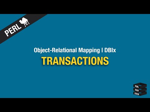 Object-Relational Mapping: Transactions | #23 Perl DBIx Tutorial