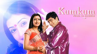 Download lagu Kumkum – Ek Pyara Sa Bandhan : Season 1 | Promo, All Episodes 1 to 1449 Review & Information mp3