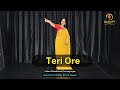 Teri Ore Dance Bollywood Wedding Dance Dance By Saloni Khandelwal