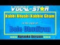 Bole Chudiyan - Kabhi Khushi Kabhie Gham (Karaoke Version) with Lyrics HD Vocal-Star Karaoke