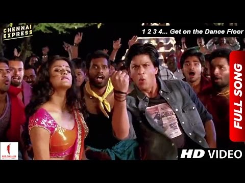 Chennai Express Song 1 2 3 4 Get On The Dance Floor Shah Rukh