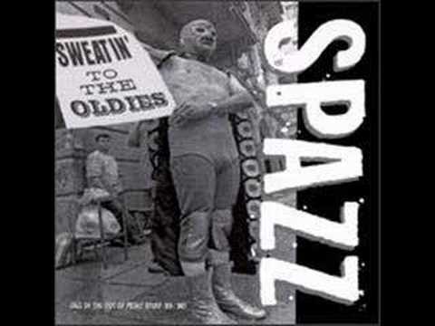 Spazz - Sweatin' to the Oldies