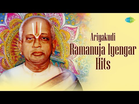 Ariyakudi Ramanuja Iyengar Hits | Rama Ninne | Anupama Gunambudhi | Oruthi Maganaai | Jukebox