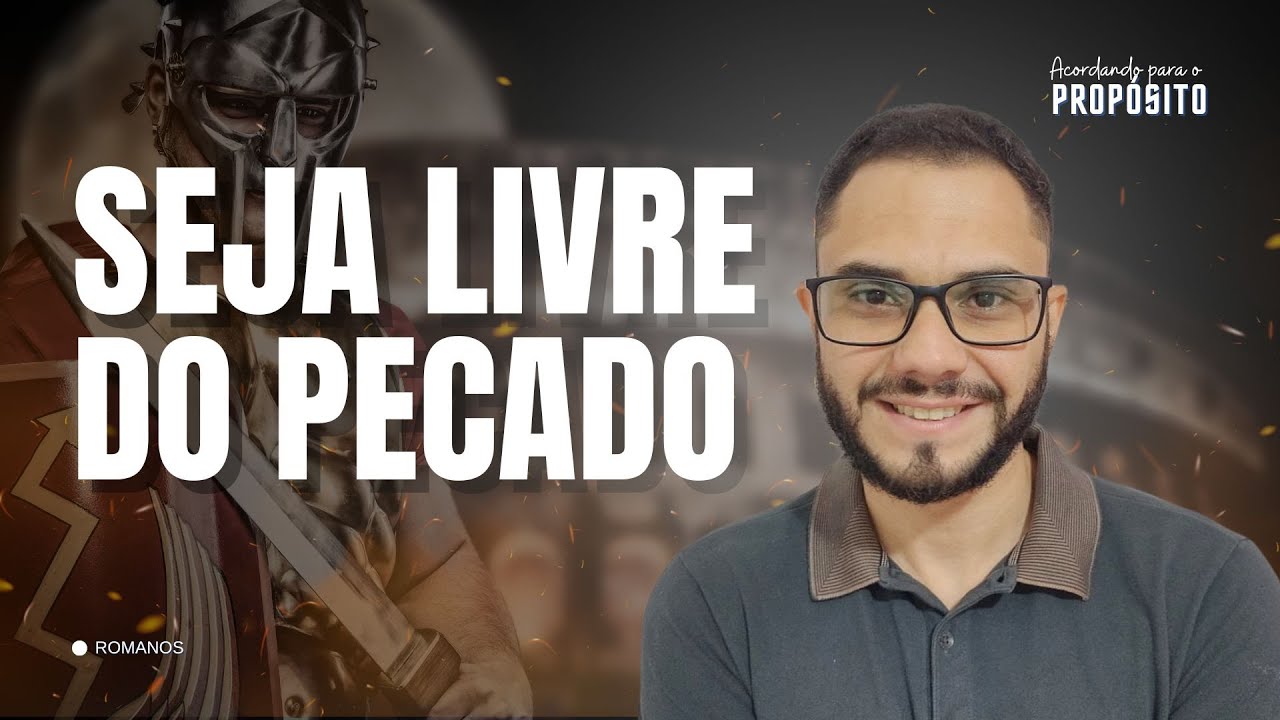 COMO SER LIVRE DO PECADO | #APP 156
