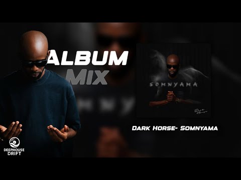Dark Horse - Somnyama (Album Mix) | Soulful Deep House mix | Deephouse Drift 