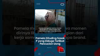 Pamela Safitri Buka Suara Dituding Jadi Sosok Artis Berinisial P yang Diduga Terlibat Pencucian Uang