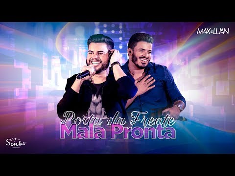 Porta da Frente/Mala Pronta - Max e Luan | Esqueminha