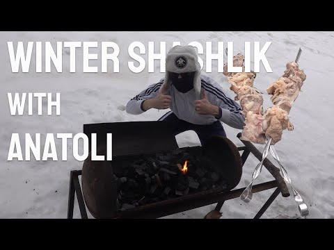 Winter Shashlik with Anatoli | GOPNIK DIET