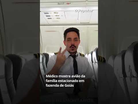 Médico mostra avião da família estacionado em fazenda de Goiás