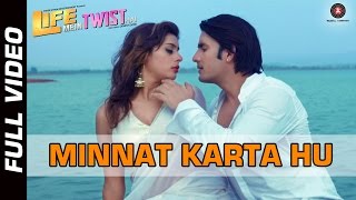 Minnat Karta Hu Official Video | Life Mein Twist Hai | Javed Ali