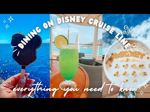 Dining on Disney Cruise Line- Everything you need to know about food for your next Disney Cruise