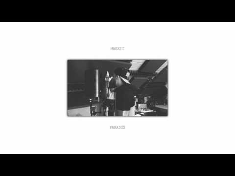 Maexit - Paradox (prod. by Spence Mills)