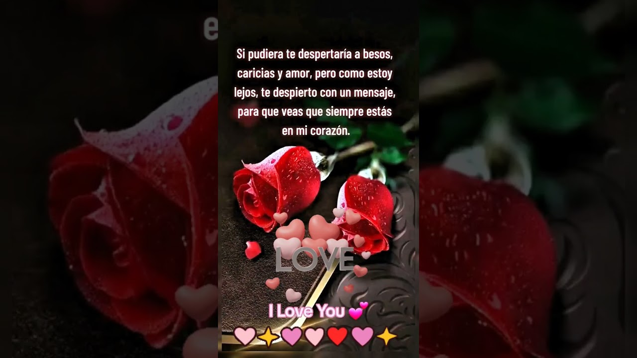 buenos días mi amor 😘😍 #poemas #amor #poemasparadedicar