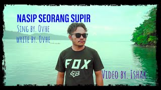 Download lagu Nasip Seorang Sopir-Ovhe (OMV) mp3