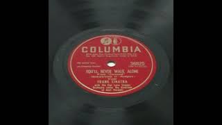 Frank Sinatra - You&#39;ll Never Walk Alone
