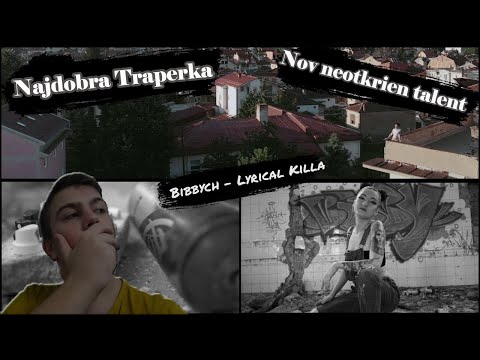NOV NEOTKRIEN TALENT!NAJDOBRATA RAPERKA!!! Bibbych - Lyrical Killa (OFFICIAL VIDEO)/reakcija