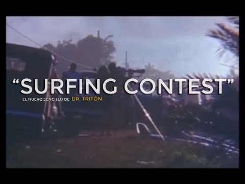 Dr. Tritón - Surfing Contest (Single Version)
