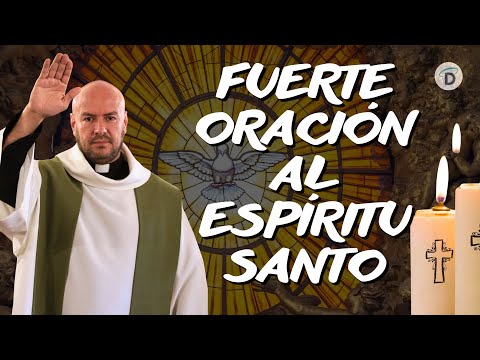 🔥 Fuerte oración al Espíritu Santo – Padre Freddy Bustamante | El Buen Dios 🙏🕊️
