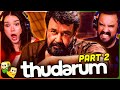 Part 2 THUDARUM Movie Reaction Mohanlal Shobana Prakash Varma
