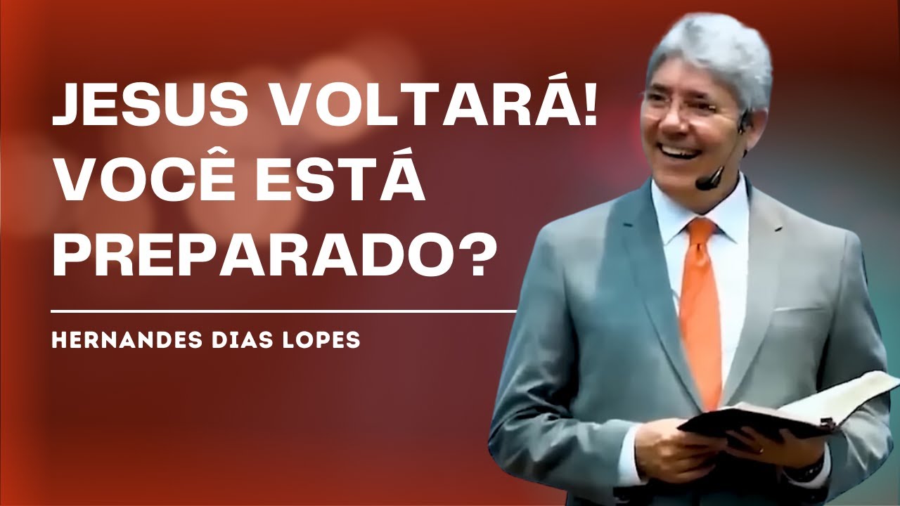A PROMESSA DA VOLTA DE JESUS - HERNANDES DIAS LOPES