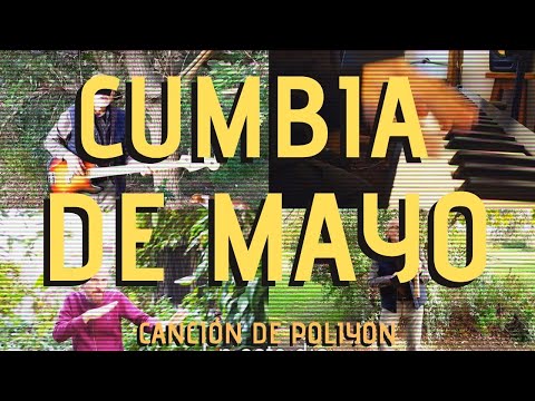 CANCION para el 25 de 1810 CUMBIA DE MAYO 💙 (con letra) - Poliyon