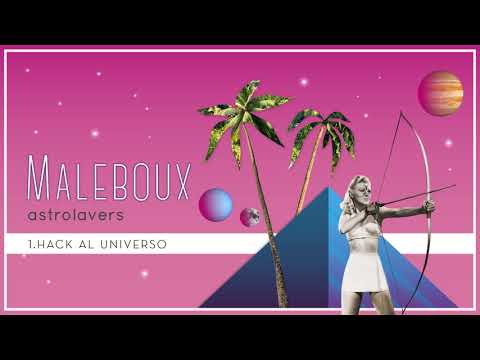 Maleboux - Hack al Universo (Audio) feat. DJ Nonamz & Zero