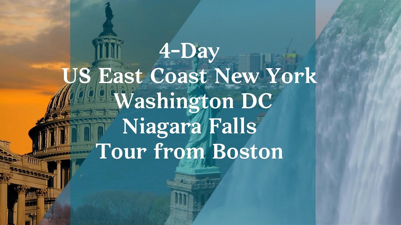 4Day US East Coast New York, Washington DC, Niagara Falls Tour from Boston