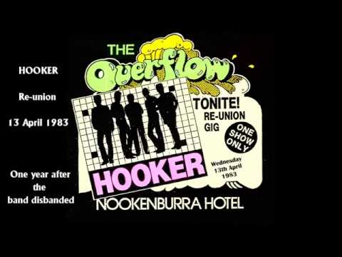 Hooker Re-union 13th April 1983 Entire gig at the Nookenburra Hotel - Perth Band.