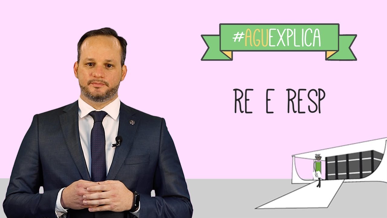 AGU Explica - RE e REsp