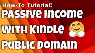 Profit From Public Domain Books On Kindle