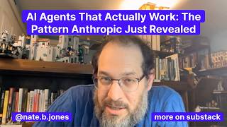 Al Agents That Actually Work: The Pattern Anthropic Just Revealed