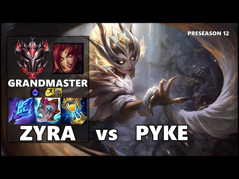GRANDMASTER Support Gameplay - ZYRA vs PYKE PRESEASON 12