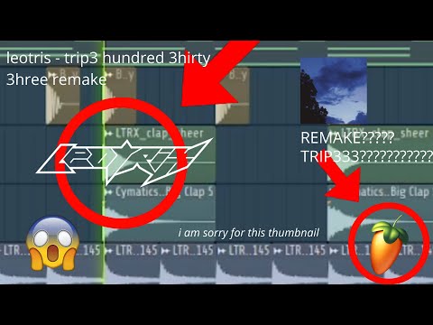 Leotrix - TRIP333 (FL Studio Remake)